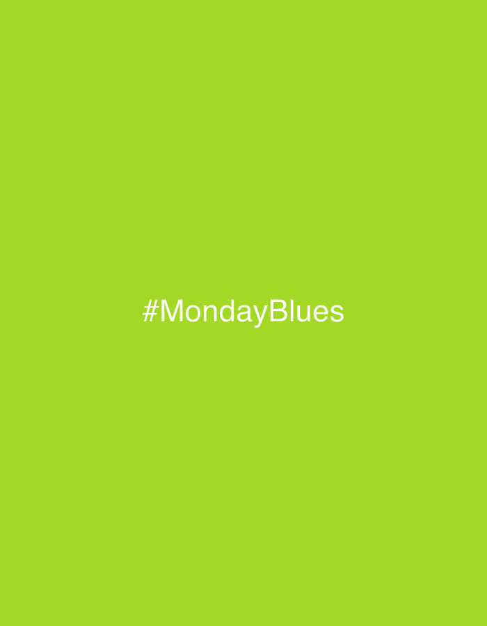 The image is a simple, minimalist graphic with a solid, bright green background. Centered on the image, in white text, is the hashtag "#MondayBlues". There are no people, objects, actions, or interactions visible, nor is there any indication of a specific location in Rozdilna, Ukraine, or any other city.