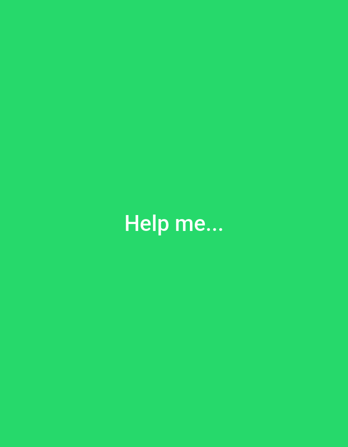 The image is a solid bright green background with the white text "Help me..." centered horizontally and positioned in the upper half of the frame. The text appears in a sans-serif font. There are no other discernible subjects, objects, or environmental details in the image. The plain background and the stark white text suggest a deliberate graphic design choice, potentially for emphasis or to convey a specific message. The context of Almaty, Kazakhstan, does not provide any additional visual cues within the image itself.