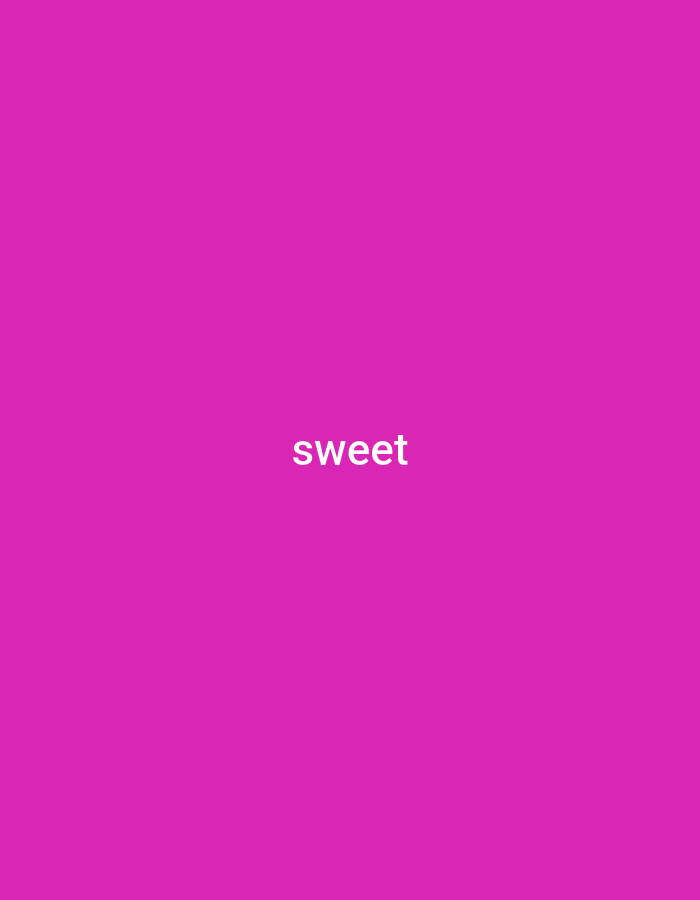 The image is a plain, solid magenta background. Centered in the image, in white sans-serif text, is the word "sweet". There is no discernible location in Lhokseumawe, Indonesia, or any other geographical context provided by the image. The image contains no people, subjects, objects, actions, or interactions beyond the text overlay.