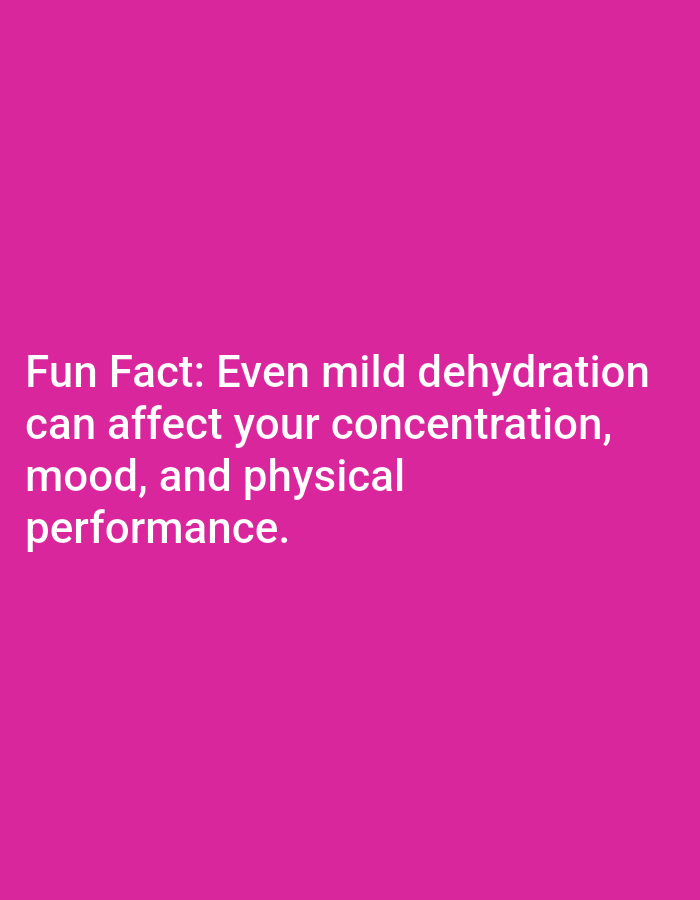The image contains white text on a solid pink background. The text reads: "Fun Fact: Even mild dehydration can affect your concentration, mood, and physical performance." There is no information in the image that relates to Lagos, Nigeria.