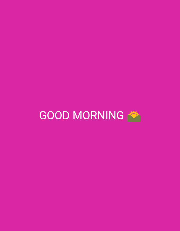 The image is a minimalist graphic with a solid bright pink background. Centered on the lower half of the image, the text "GOOD MORNING" is displayed in a clean, white, sans-serif font. To the right of the text, there is a small emoji depicting a rising sun over a green hill. There are no discernible elements in the image that would allow for the determination of a specific location in South Tangerang, Indonesia, or any other geographical context. The image is purely a digital graphic with text and an emoji.