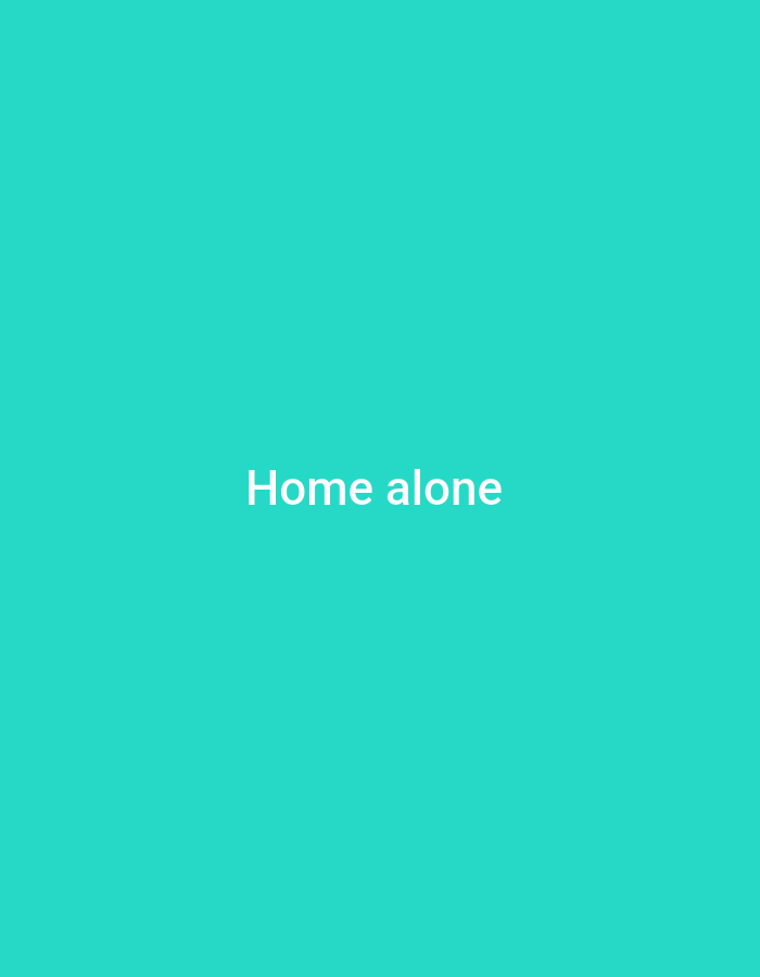 The image is a solid turquoise background with the words "Home alone" written in white text in the center. There are no people, subjects, objects, actions, or interactions visible. The image does not depict any specific location in Lekki, Nigeria.