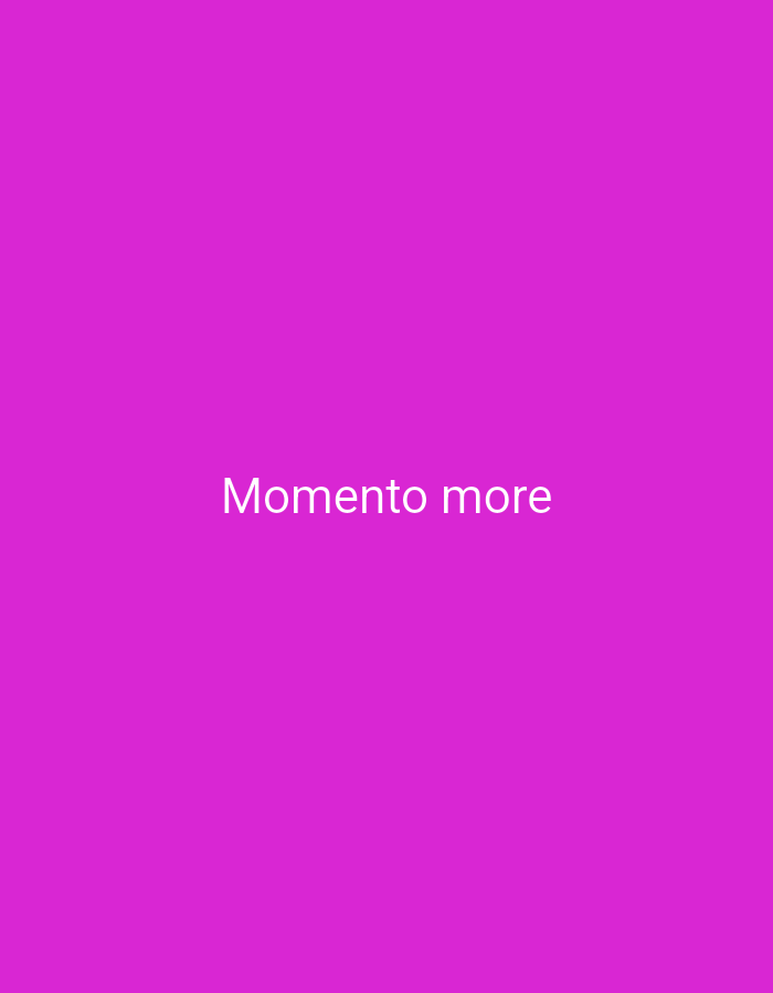 The image is a solid magenta background with the white text "Momento more" centered on it. There are no people, objects, actions, interactions, or environmental details present in the image.