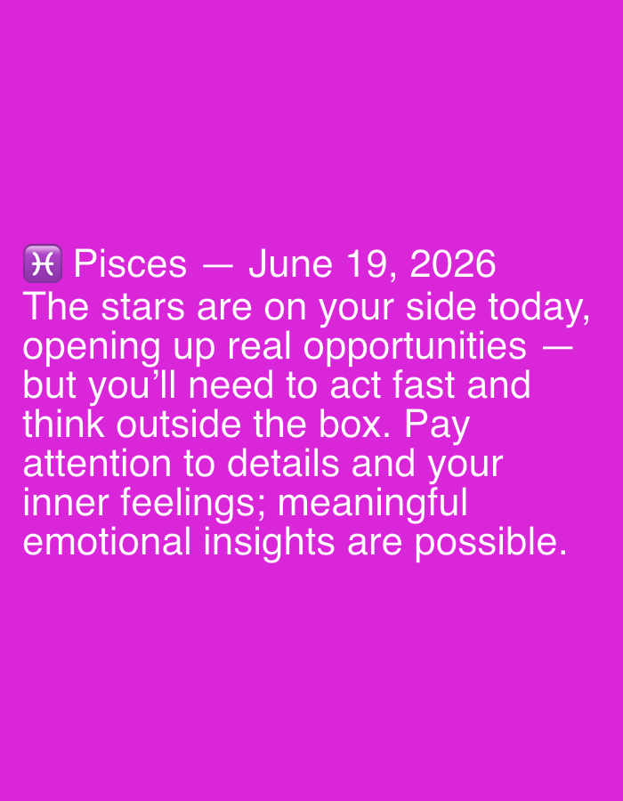 A pink background features white text from a horoscope reading. The text begins with the Pisces symbol, followed by "Pisces — June 19, 2026". The rest of the text discusses opportunities and personal insights. The image does not contain any information about the city of Mantov, Czechia.
