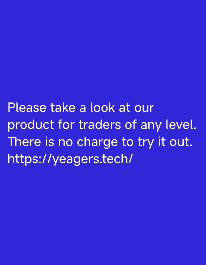 A white text message is displayed on a solid blue background. The text reads: "Please take a look at our product for traders of any level. There is no charge to try it out. https://yeagers.tech/". There is no discernible location in Bac Nha Trang Ward, Vietnam, depicted in this image.