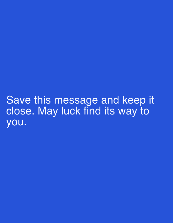 The image is a digitally created graphic with white text on a solid blue background. The text reads: "Save this message and keep it close. May luck find its way to you." There is no indication of any specific location, including Budapest, Hungary.