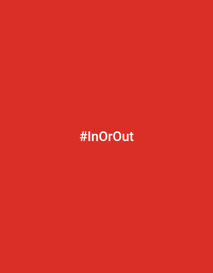 A white hashtag and the text "InOrOut" are centered on a solid red background.