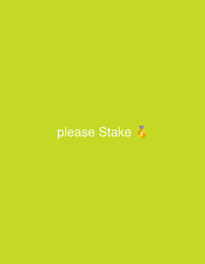 The image contains the words "please Stake" in white text against a plain lime green background. To the right of the word "Stake" is a medal icon with the number "1" on it. There is no discernible location in Minsk, Belarus, or any people or specific actions depicted.