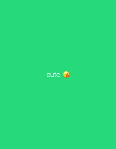 The image is a solid green background with the word "cute" and a kissing face emoji positioned in the center. There are no discernible elements that would allow for a description of the image's location in Los Velásquez, Venezuela. The scene is static and lacks any contextual information beyond the text and emoji.