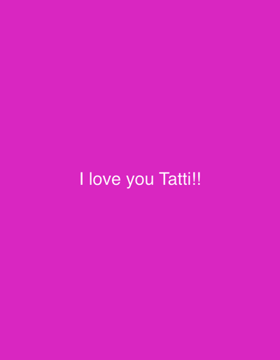 The image is a digital display on a purple background with the text "I love you Tatti!!" in white, centered on the image. The location of Marcoussis, France, is not indicated within the image.