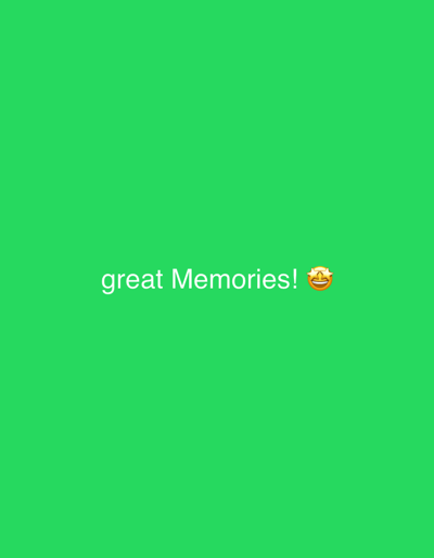 A vibrant green background fills the frame. White text centered on the lower half reads "great Memories!". A smiling face with star eyes emoji appears to the right of the text. The overall impression is cheerful and reminiscent of positive reminiscence.
