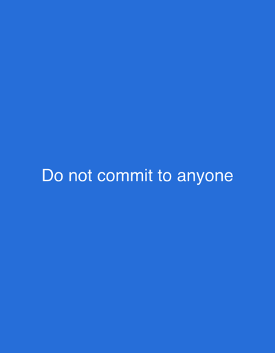 The image is a plain blue background with white text that reads "Do not commit to anyone." There is no discernible location in the city of Kabong, Nigeria, as the image is a digital graphic and not a photograph of a real-world scene.