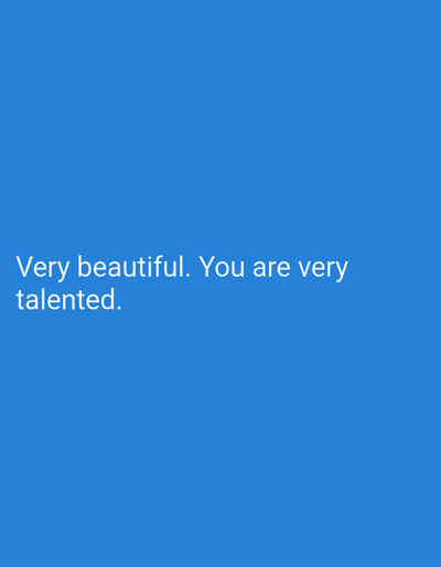 The image contains white text on a blue background. The text reads: "Very beautiful. You are very talented." There is no indication of Markovskii, Russia in the image.
