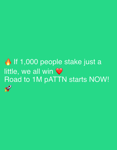 The image is a screenshot of a social media post with a bright green background. White text overlayed on the image reads: "🔥 If 1,000 people stake just a little, we all win ❤️ Road to 1M pATTN starts NOW! 🚀". There are three emojis: a fire emoji to the left of the text, a red heart emoji, and a rocket emoji. The text and emojis are centered horizontally on the image. There is no identifiable location in Męcina, Poland, or any other specific geographical context. The image depicts a digital message, not a physical scene.
