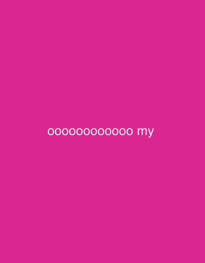A bright pink background features white text that reads "oooooooo my". The text is centered horizontally and positioned in the lower third of the image. There is no discernible location within the city of Domodedovo, Russia, visible in this image.