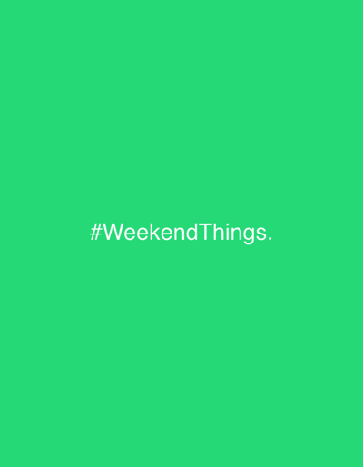 The image shows a bright green background with the white text "#WeekendThings." centered on the image. There is no evidence of Bat Yam, Israel, or any city.