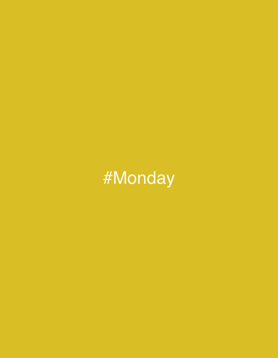 A golden yellow background fills the frame. Centered on the background is the white text "#Monday". No other objects, people, or environmental details are present. The image does not depict any location in Suối Tân, Vietnam.