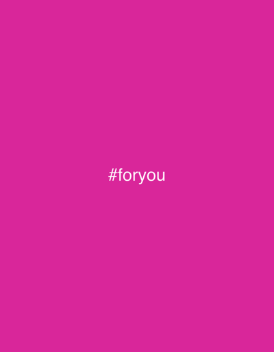 A white hashtag symbol followed by the word "foryou" is displayed in the center of a bright pink background. This image is not located in the city of Taipei, Taiwan.