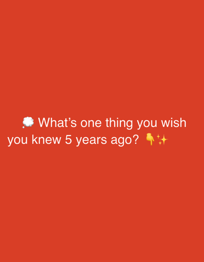 A question is posed on a bright orange background. The text reads, "What's one thing you wish you knew 5 years ago?" accompanied by a cloud emoji, a pointing finger emoji, and sparkle emojis. The image contains no information about the city of Męcina, Poland, or any other location.