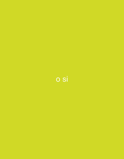 The image is a plain yellow background with white text in the center that reads "o si". There is no discernible location in El Maco, Venezuela, nor are there any people, subjects, objects, actions, or interactions depicted. The scene is entirely text on a solid color.