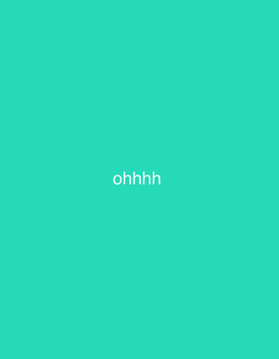 The image is a plain teal background with the word "ohhhh" written in white text in the center. There is no indication of the city of El Maco, Venezuela, or any other environmental or contextual details within the image.