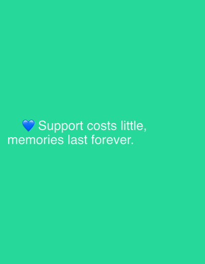 The image is a digital graphic with a bright teal background. In the lower-left quadrant, white text reads, "Support costs little, memories last forever." A blue heart emoji is positioned to the left of the word "Support." There are no people, objects, actions, or interactions depicted in the image, and no discernible connection to Męcina, Poland.