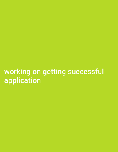 The image displays white text on a lime green background. The text reads "working on getting successful application". There are no discernible elements related to the city of Gus-Khrustalny, Russia, nor any people, objects, actions, or interactions.