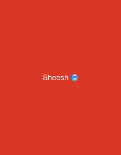 The image shows the word "Sheesh" written in white text, accompanied by a blue emoji with its tongue sticking out and droplets of water, also in white. The text and emoji are centered on a plain red background. There is no indication of location in Malete, Nigeria.