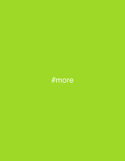 The media file is a simple, solid green background with the hashtag "#more" written in white text in the center. There are no people, objects, or scene elements visible. The activity is simply displaying the text. There are no notable details about time of day, weather, or location. The text clearly states "#more".