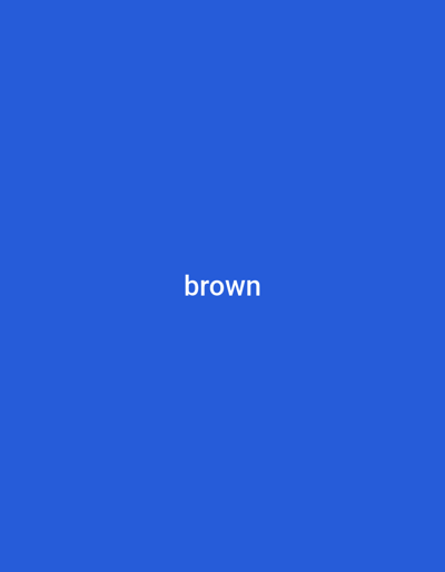 The image is a solid blue background with the word "brown" written in white text in the center. There is no discernible location in the city of Numan, Nigeria, nor are there any people, subjects, objects, actions, or interactions depicted.