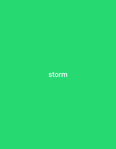 This is a media file featuring the word "storm" written in white text, centered on a vibrant green background. There are no people, objects, or specific scenes depicted. The image is a simple, solid color with text overlay. No location cues, time of day, weather, or emotional context can be inferred from the image itself. The only visible text is the single word "storm".