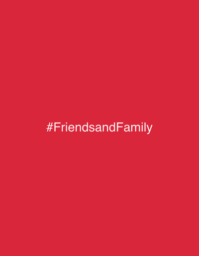 A red background with the white text "#FriendsandFamily" centered horizontally and vertically. There is no discernable information to determine if this image is related to the city of Kalipetrovo, Bulgaria.
