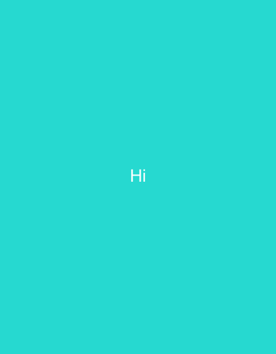 The media file is a static, square image with a plain, solid turquoise background. Centered in the image are the white letters "Hi". There are no discernible subjects, objects, scenes, or settings depicted. No activity or event is taking place. There are no notable details related to time of day, weather, location cues, or emotions. The only visible text is the word "Hi". The image does not contain any visual information that can be used to infer a location context of Hamburg, Germany.