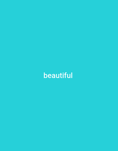The media file is a static image with a solid, bright cyan background. Centered on the image, in white, sans-serif text, is the word "beautiful". There are no people, objects, or discernible settings present. The image is a simple typographic composition. No activity or event is taking place. There are no specific details regarding time of day, weather, or location cues. The sole visible text is the word "beautiful".
