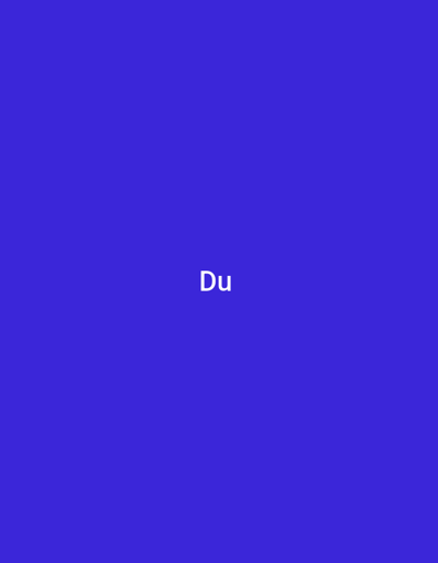 The media file is a still image with a solid, deep blue background. White text, reading "Du", is centered horizontally and vertically within the frame. There are no subjects, objects, or scenes depicted other than the text itself. The image is simple and graphic, with no indication of time of day, weather, or specific location beyond what might be inferred from the text if it were a known phrase or brand. The emotion conveyed is neutral due to the minimalist nature of the image.
