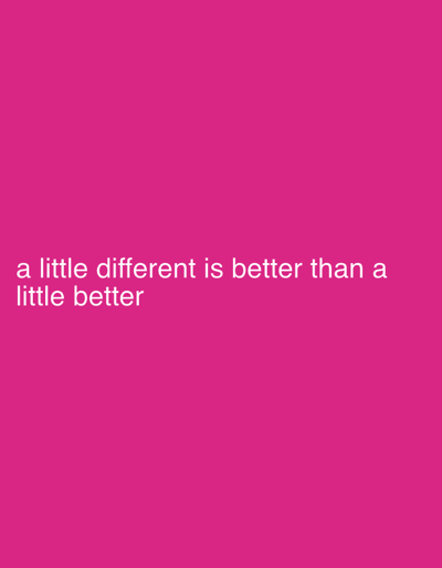 The image is a pink background with white text that reads "a little different is better than a little better". The location in Binong, Indonesia is irrelevant as there is no discernible connection to that location in the image.