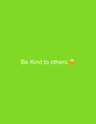 The image depicts a solid green background with the words "Be Kind to others." and a yellow smiling emoji with hands clasped together. The image is a motivational poster. The coordinates provided correspond to a location in Rungiri, Kenya.  The image is devoid of people or objects except for the text and the emoji.  There are no actions or interactions taking place.