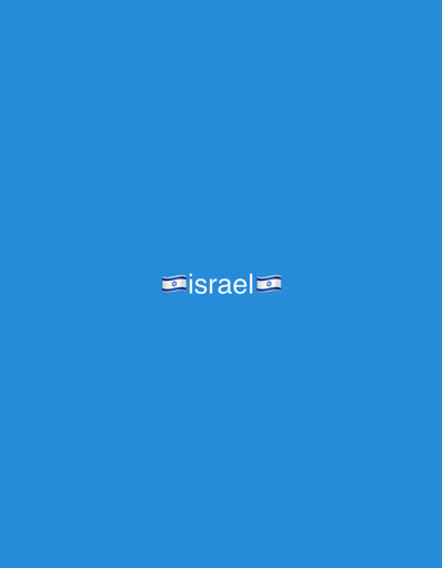 The image displays a uniform, solid blue background. Centered on this background, the word "israel" is rendered in white text. This text is flanked on both sides by an emoji representing the flag of Israel, which features two horizontal blue stripes on a white field with a blue Star of David in the center. The image contains no discernible people, subjects, physical objects beyond the text and emojis, actions, interactions, or environmental features. The specified location for this image is the city of Maale Adumim, Palestinian Territory.