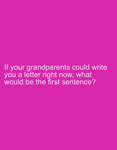 A question is posed on a solid magenta background: "If your grandparents could write you a letter right now, what would be the first sentence?" There are no people, subjects, objects, or actions depicted in the image, nor is there any environmental context provided, including any mention or depiction of Sergeevo, Russia.