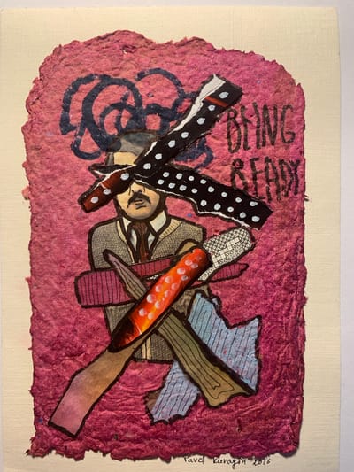 This is a collage artwork on textured, pink paper. The artwork depicts a stylized man wearing a hat and suit, with his eyes covered by two black and white polka-dotted strips. There are other abstract shapes and lines overlaid on the man. The words "BEING READY" are written in black marker on the upper right side of the pink paper. The artist's signature, "Pavel Kuragon 2016," is located at the bottom right. The artwork is mounted on a cream-colored paper backing. The location in the city of Sergeevo, Russia, is not specified in the image.