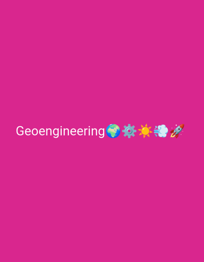 The image displays the word "Geoengineering" followed by the Earth globe emoji, a gear emoji, a sun emoji, a wind/cloud emoji, and a rocket ship emoji. The text and emojis are white and are positioned in the lower middle of a pink background. No specific location in Kutaglumpang, Indonesia, or other environmental details are present in the image.