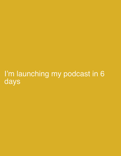 The image contains white text on a yellow background. The text reads "I'm launching my podcast in 6 days". There are no people, objects, or environmental details visible in the image. The location in Ridderkerk, Netherlands is not discernable from the provided image.