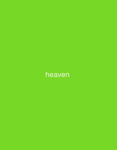 The image is a photograph of a solid, bright green background with the word "heaven" written in white, sans-serif text in the center of the frame. There are no people, objects, or environmental features visible beyond the text and the colored background. The location in Mayo Dasa, Nigeria is not discernible from the image itself.