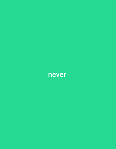 The image is a plain, solid green background with the word "never" written in white, sans-serif font in the center. There are no people, objects, actions, or interactions visible in the image. The location in Kason, Nigeria is not discernible from the image itself.