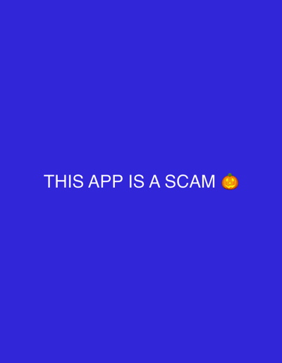 The image is a digital graphic with a solid royal blue background. In the center of the frame, white text reads "THIS APP IS A SCAM" followed by an orange pumpkin emoji. There are no discernible elements that could be used to identify a location in Midigama, Sri Lanka.