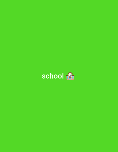 The image displays a bright green background with the word "school" centered horizontally. To the right of the word is a school building emoji. There is no depiction of Middlesbrough or any specific urban environment. The scene is static and shows no people, actions, or interactions.