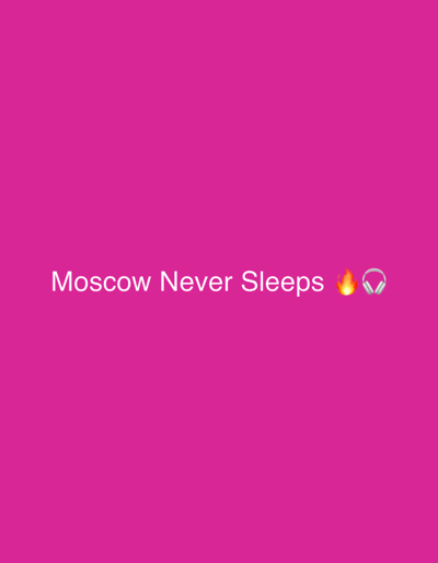 A bright pink background displays the white text "Moscow Never Sleeps" followed by a fire emoji and a pair of headphones emoji. There are no people, objects, or environmental details to describe as the image is solely text and emojis on a colored background. The location of Midigama, Sri Lanka is not depicted or implied by the visual content of the image.