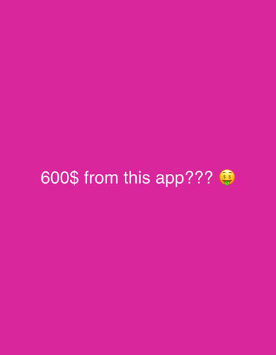 The image displays the text "600$ from this app???" on a vibrant pink background. To the right of the text, there is a money-mouth face emoji. There are no discernible elements that would allow for the identification of a specific location in Gelsenkirchen, Germany, or any other city. The scene is entirely digital and does not depict any real-world environment or inhabitants.