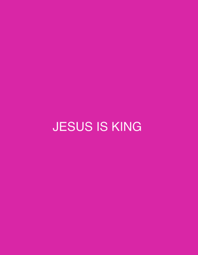 The image is a plain magenta background with white text in the center that reads "JESUS IS KING." There is no visible location in the city of Berchtesgaden, Germany. There are no people, subjects, objects, actions, or interactions depicted in the image.