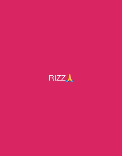 The media file is a static image with a plain, vibrant pink background. Centered on the background is the word "RIZZ" in white text, followed by a yellow praying hands emoji. There are no people, objects, or a discernible scene depicted. The image does not convey any specific activity, time of day, weather, location cues, or emotions beyond what might be inferred from the text and emoji. The visible text is "RIZZ 🙏".